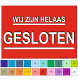 Bordje "Kom binnen, wij zijn open" en "Helaas wij zijn gesloten"