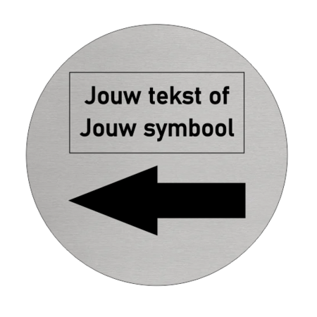 Aluminium deurbordje  PIJL naar links met jouw Tekst of jouw symbool Ø75mm met tape