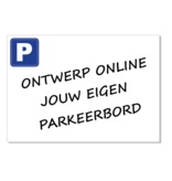 Aluminium bedrukt Parkeerbordje of gevelbordje in A4  geheel naar eigen ontwerp, eventueel afgewerkt met 4 gaatjes of dubbelzijdig tape.