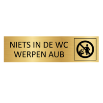 Goudkleurig Deurbordje Niets in de WC werpen