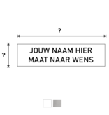 CombiCraft Dun 0,8mm dik naamplaatje - in een wensmaat tot max. 125 x 25mm voor bij de bel, deur of brievenbus