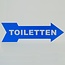 Pijlbordje ca. 29x9cm met Toiletten in een wenskleur