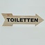 Pijlbordje ca. 29x9cm met Toiletten in een Pijlbordje met Toiletten in een houtmotief