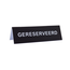 Gereserveerd bordje zwart met witte letters van polystyreen 130x40mm - per 1 stuk