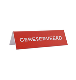 Gereserveerd bordje rood met witte letters van polystyreen 130x40mm - per 1 stuk
