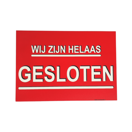 Bordje "Kom binnen, wij zijn open" en "Helaas wij zijn gesloten"