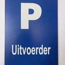 Restpartij Bordje - Parkeerplaats Uitvoerder 21x30cm