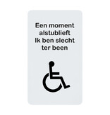 Kunststof "Slecht ter been" bordje voor op de voordeur 45x80x1,6mm