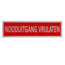 Aluminium deurbordje Nooduitgang vrijlaten  165 x 45 mm - per 1 stuk