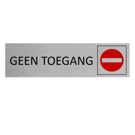 Aluminium deurbordje Geen toegang  165 x 45 mm - per 1 stuk