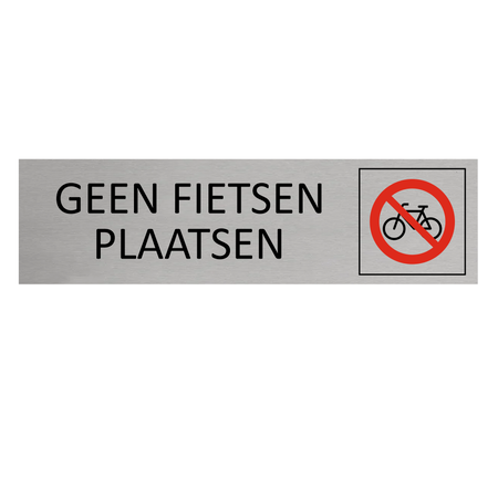 Aluminium deurbordje Hier geen fietsen plaatsen 165 x 45 mm - per 1 stuk