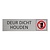 CombiCraft Zilver aluminium deurbordje Deur dicht houden