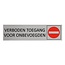 CombiCraft Aluminium deurbordje Verboden toegang voor onbevoegden 165 x 45 mm - per 1 stuk