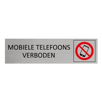Zilver aluminium deurbordje Mobiele telefoons verboden