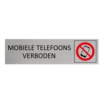 Zilver aluminium deurbordje Mobiele telefoons verboden