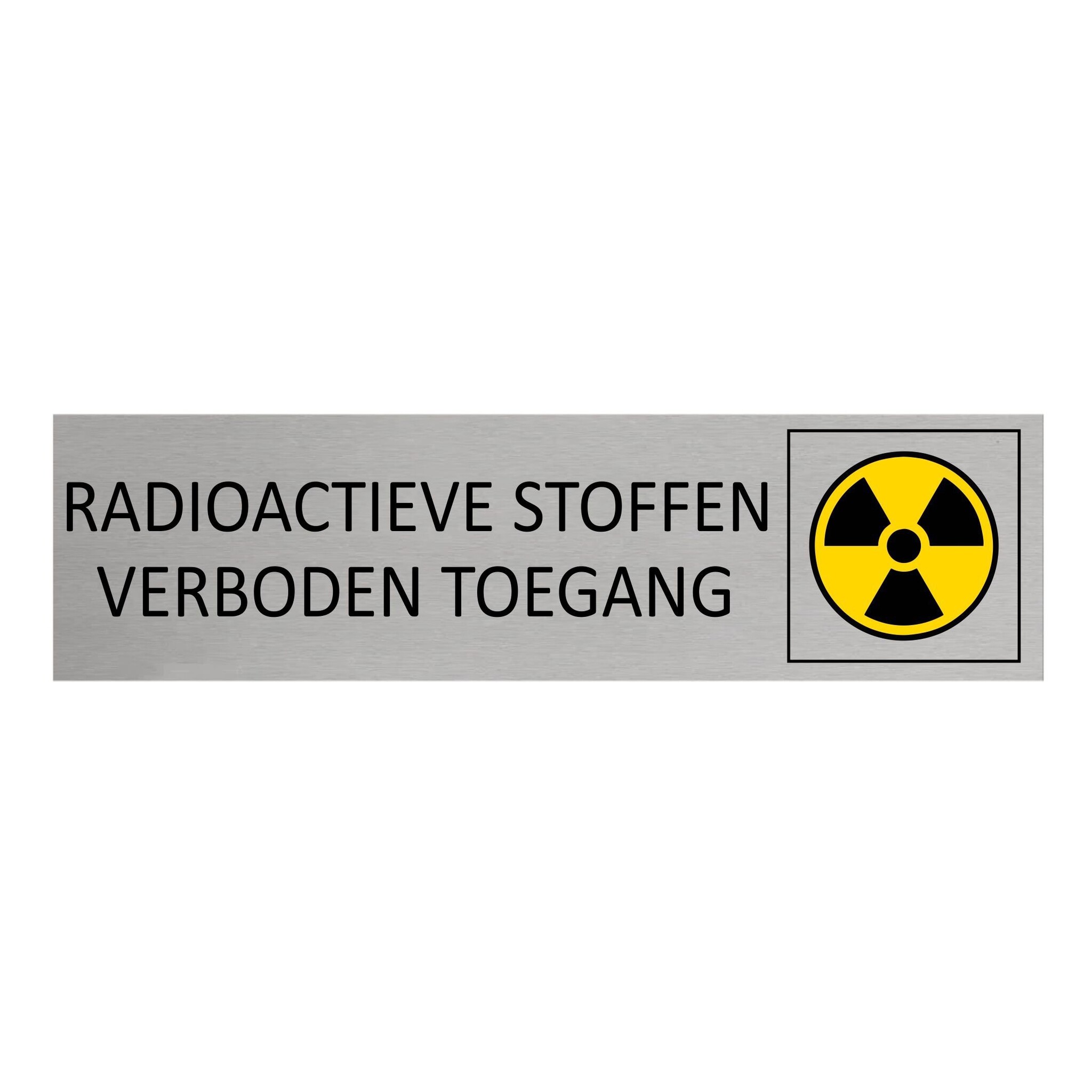 CombiCraft Aluminium deurbordje Radioactieve stoffen — verboden toegang 165 x 45 mm - per 1 stuk