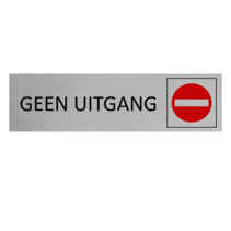 Zilver aluminium deurbordje Geen uitgang