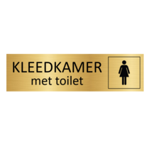 Goud aluminium deurbordje Dames kleedkamer met toilet