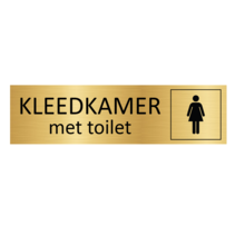 Goud aluminium deurbordje Dames kleedkamer met toilet