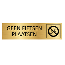 Goud aluminium deurbordje geen fietsen plaatsen