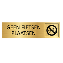 Goud aluminium deurbordje geen fietsen plaatsen
