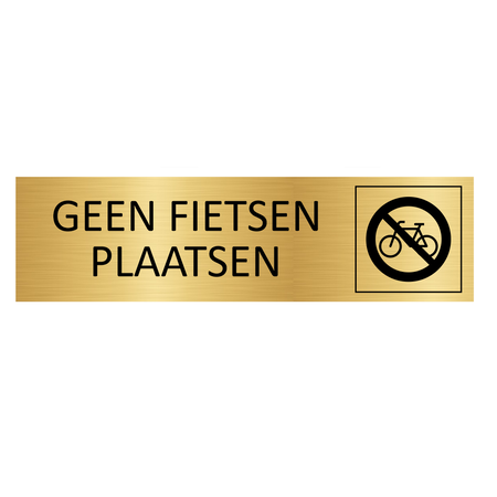 Goud aluminium deurbordje geen fietsen plaatsen 165x45mm - per 1 stuk