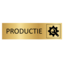 Goud aluminium deurbordje Productie 165x45mm - per 1 stuk