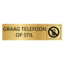 Goudkleurig Aluminium  Bordje Telefoon op stil zetten 165x45mm - per 1 stuk