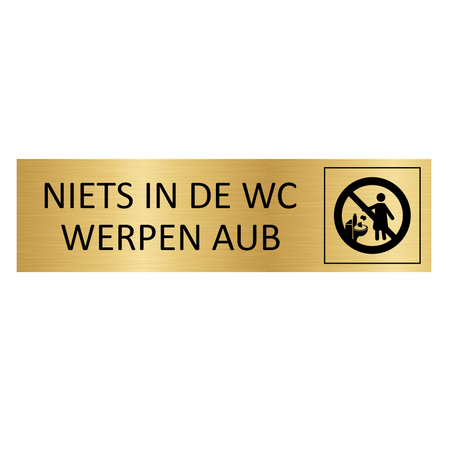 Goud aluminium deurbordje Niets in de WC werpen 165x45mm - per 1 stuk