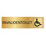 Goud aluminium deurbordje Invalidentoilet 165x45mm - per 1 stuk