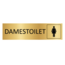 Goud aluminium deurbordje Damestoilet 165x45mm - per 1 stuk
