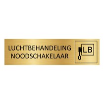 Goud aluminium deurbordje Luchtbehandeling noodschakelaar