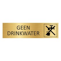 Goud aluminium deurbordje Geen drinkwater