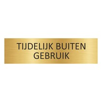 Goud aluminium deurbordje Tijdelijk buiten gebruik