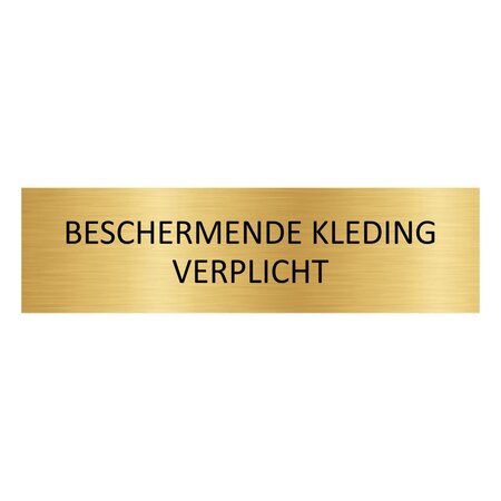CombiCraft Goud aluminium deurbordje Beschermende kleding verplicht 165 x 45 mm - per 1 stuk