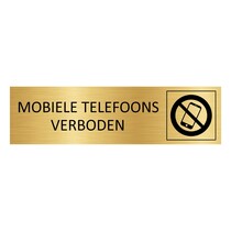 Goud aluminium deurbordje Mobiele telefoons verboden