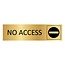 CombiCraft Goud aluminium deurbordje No access 165 x 45 mm - per 1 stuk