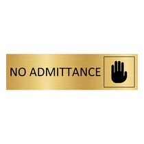 Goud aluminium deurbordje No admittance