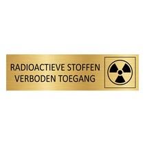 Goud aluminium deurbordje Radioactieve stoffen