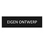 Zwart aluminium deurbordje eigen ontwerp 165 x 45 mm - per 1 stuk