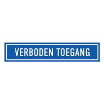 Combipaneel verboden toegang bord