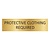 Goud aluminium deurbordje Protective clothing required