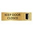 Goud aluminium deurbordje Keep door closed 165 x 45 mm - per 1 stuk