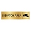 Goud aluminium deurbordje Dispatch area 165 x 45 mm - per 1 stuk
