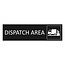 Zwart aluminium deurbordje Dispatch area 165 x 45 mm - per 1 stuk