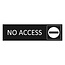 Zwart aluminium deurbordje No access 165 x 45 mm - per 1 stuk