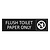 Zwart aluminium deurbordje Flush toilet paper only