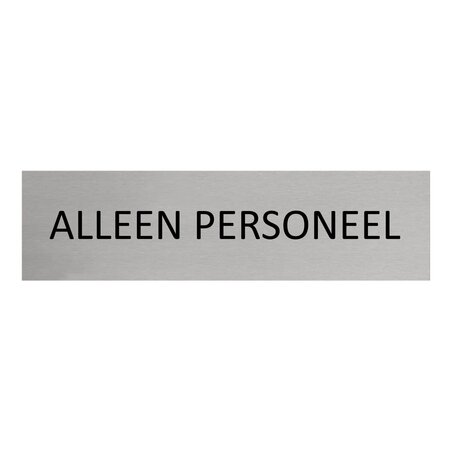 Aluminium deurbordje Alleen personeel 165 x 45 mm - per 1 stuk