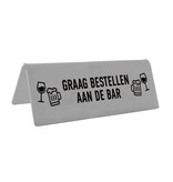 Tafelbordje Graag bestellen aan de bar - per stuk