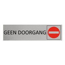 Zilver aluminium deurbordje Geen doorgang